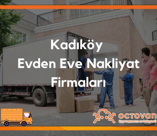 kadikoyevdenevenakliyatfirmalari